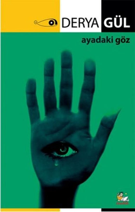 Ayadaki Göz | İtalik Yayınları (İnce Kapak)