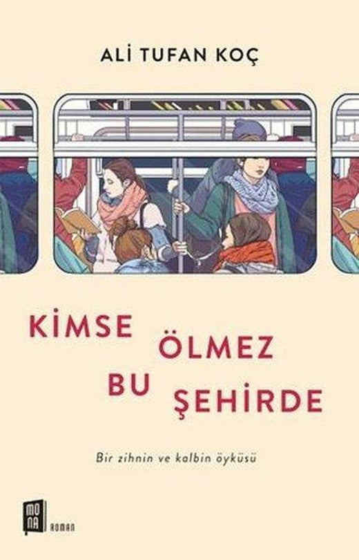 Kimse Ölmez Bu Şehirde | Mona (İnce Kapak)