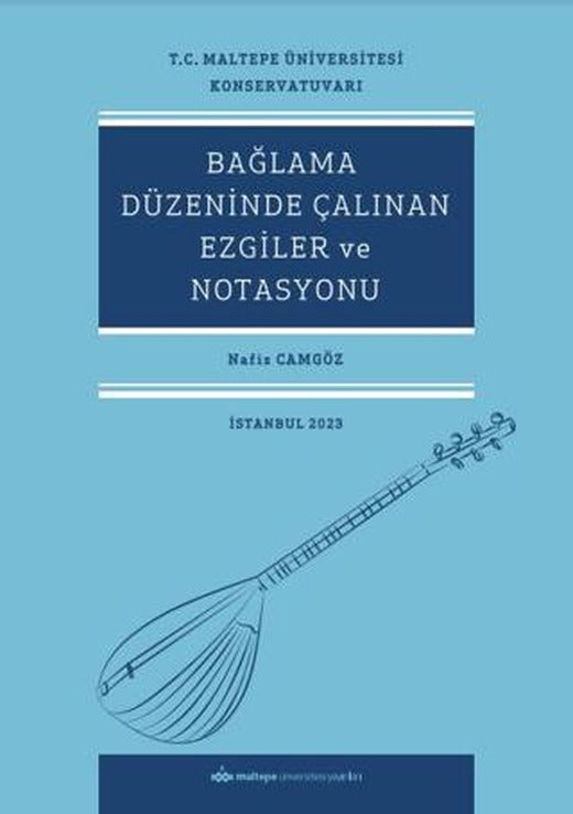 Bağlama Düzeninde Çalınan Ezgiler Ve Notasyonu