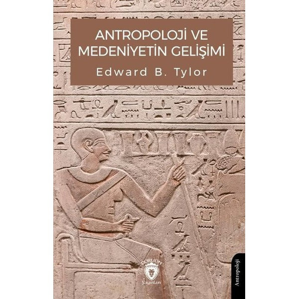 Antropoloji ve Medeniyetin Gelişimi