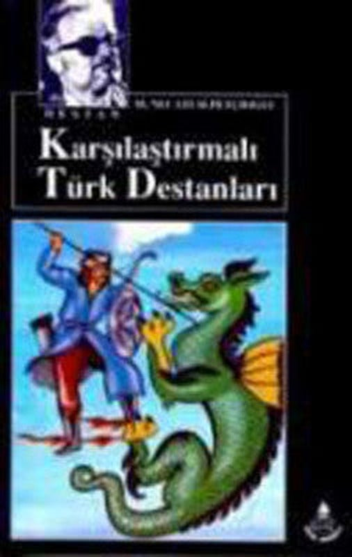 Karşılaştırmalı Türk Destanları | İrfan Yayıncılık