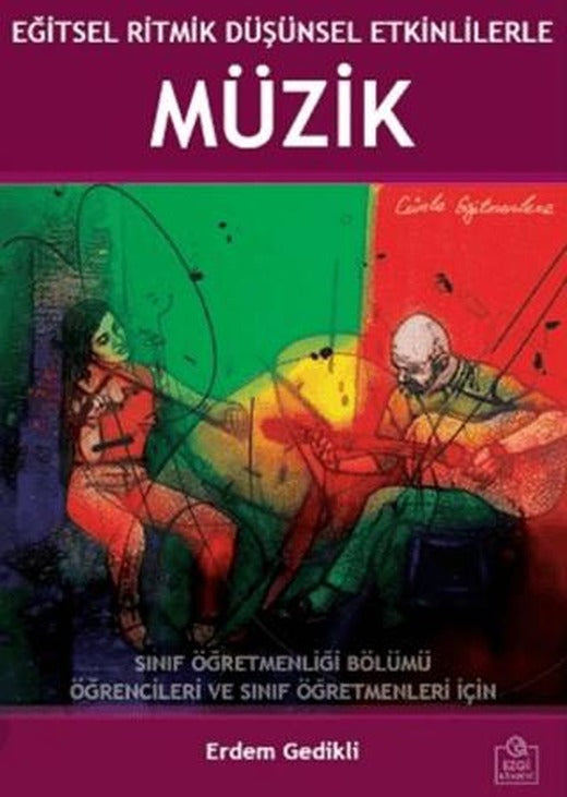 Eğitsel Ritmik Düşünsel Etkinliklerle Müzik