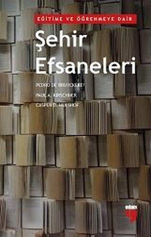 Eğitime ve Öğrenmeye Dair Şehir Efsaneleri | Edam (İnce Kapak)