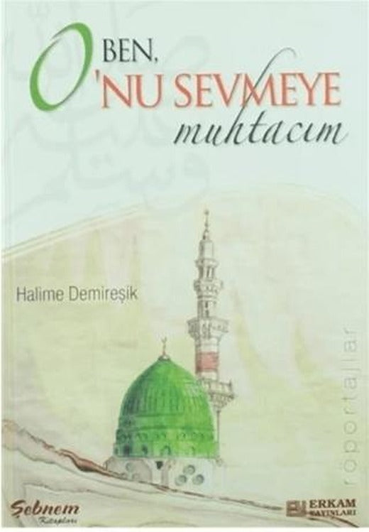 Ben O'nu Sevmeye Muhtacım