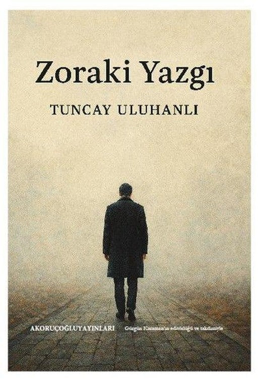 Zoraki Yazgı | Ak Oruçoğlu Yayınları (İnce Kapak)