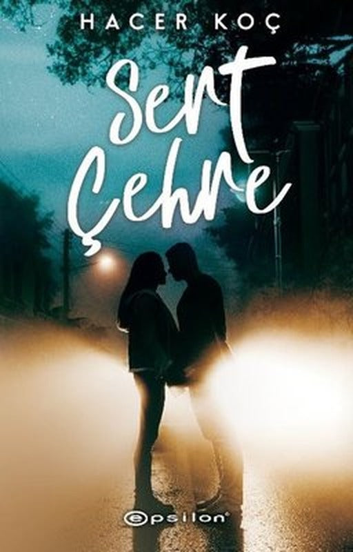Sert Çehre | Epsilon Yayınevi
