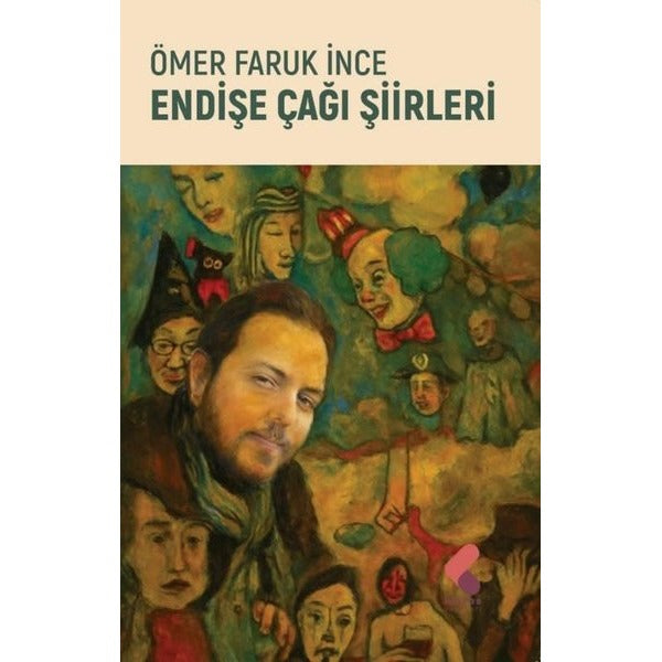 Endişe Çağı Şiirleri | Klaros Yayınları (İnce Kapak)