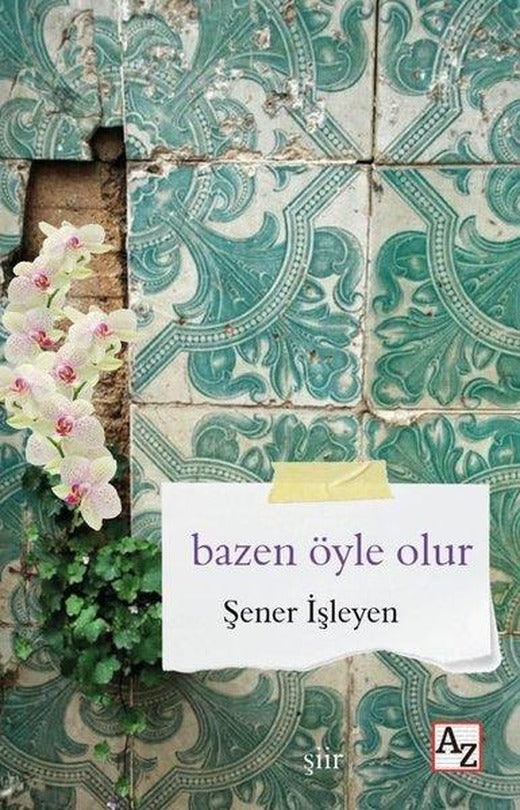 Bazen Öyle Olur | Az Kitap (İnce Kapak)