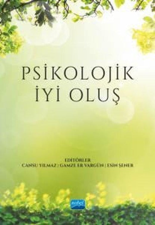Psikolojik İyi Oluş | Nobel Akademik Yayıncılık (İnce Kapak)