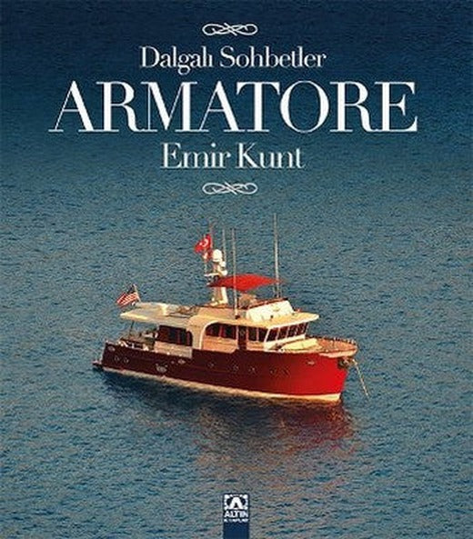 Dalgalı Sohbetler - Armatore | Altın Kitaplar