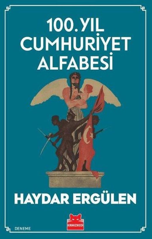 100. Yıl Cumhuriyet Alfabesi | Kırmızı Kedi (İnce Kapak)