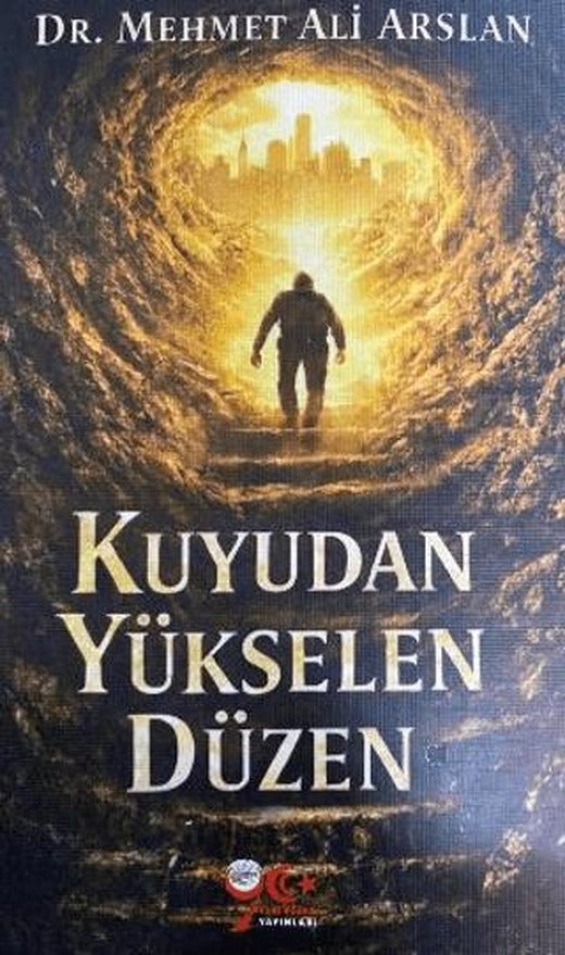 Kuyudan Yükselen Düzen