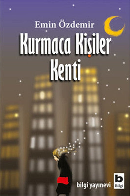 Kurmaca Kişiler Kenti | Bilgi Yayınevi