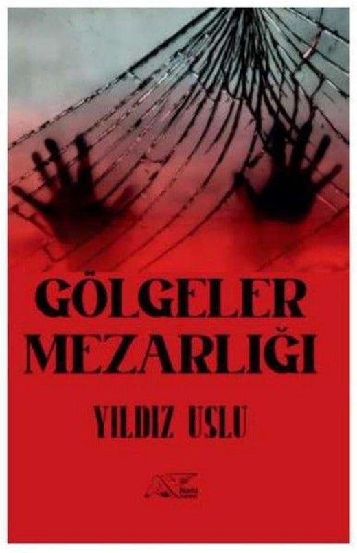 Gölgeler Mezarlığı | Kuytu Yayınları (İnce Kapak)