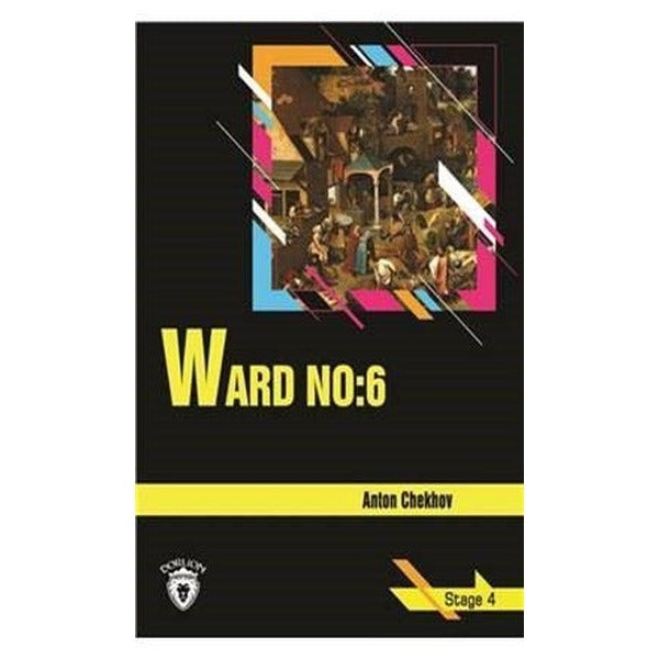 Ward No: 6 - Stage 4 | Dorlion Yayınevi