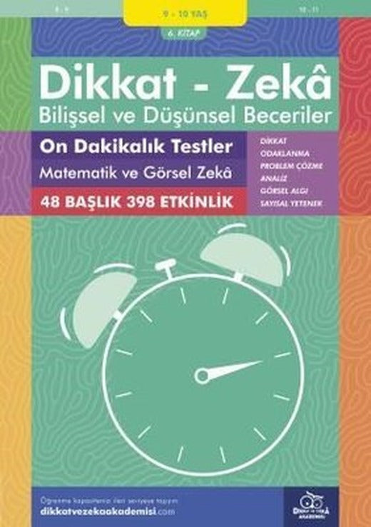 Dikkat Zeka - Bilişsel ve Düşünsel Beceriler 9-10 Yaş On Dakikalık Testler Matematik ve Görsel Zeka | Dikkat ve Zeka Akademisi