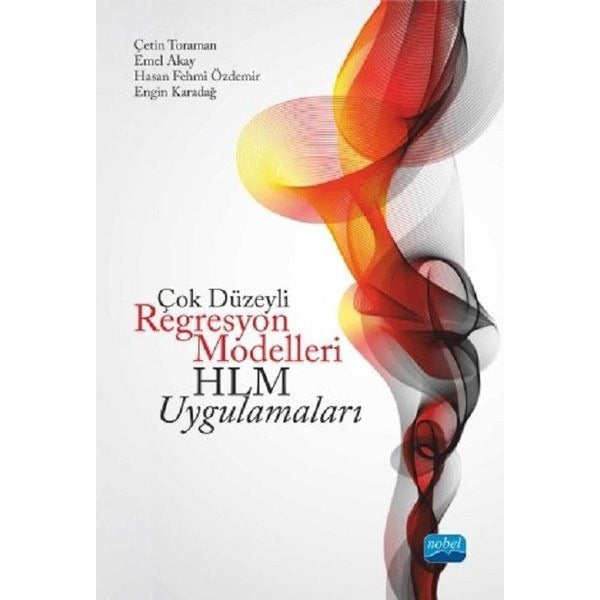 Çok Düzeyli Regresyon Modelleri: HLM Uygulamaları