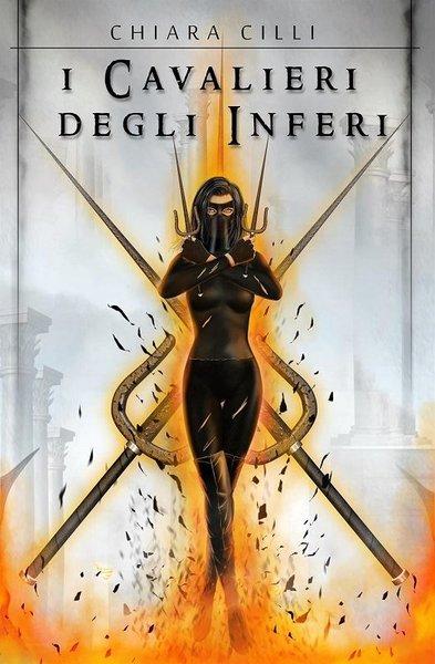 I Cavalieri degli Inferi (La Regina Degli Inferi)