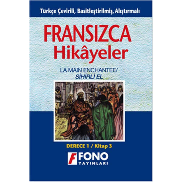 Sihirli El - Fran/Türkçe Hikaye- Derece 1-C | Fono Yayınları