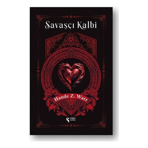 Savaşçı Kalbi | Doğan Solibri (İnce Kapak)