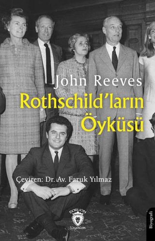 Rothschild’ların Öyküsü | Dorlion Yayınları (Ciltsiz)