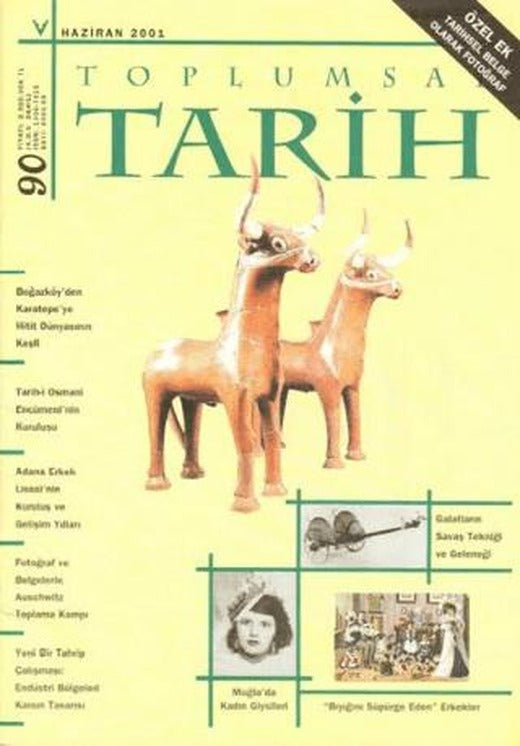 Toplumsal Tarih Dergisi Sayı: 90 | Tarih Vakfı Yurt Yayınları - Toplumsal Tarih Dergisi (Ciltsiz)