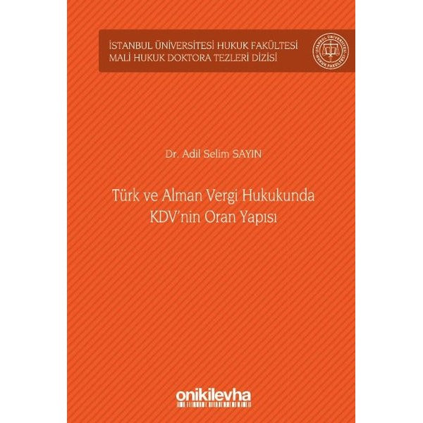 Türk ve Alman Vergi Hukukunda KDV'nin Oran Yapısı | On İki Levha Yayıncılık