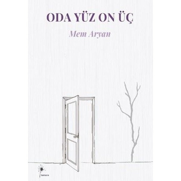 Oda Yüz On Üç | Tamara Yayıncılık (İnce Kapak)
