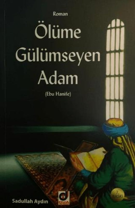 Ölüme Gülümseyen Adam (Ebu Hanife)