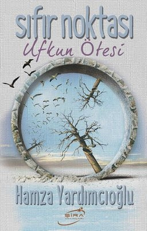Sıfır Noktası-Ufkun Ötesi | Şira Yayınları