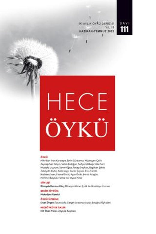 Hece Öykü Dergisi Sayı: 111 Haziran - Temmuz 2022 | Hece Dergisi (Ciltsiz)