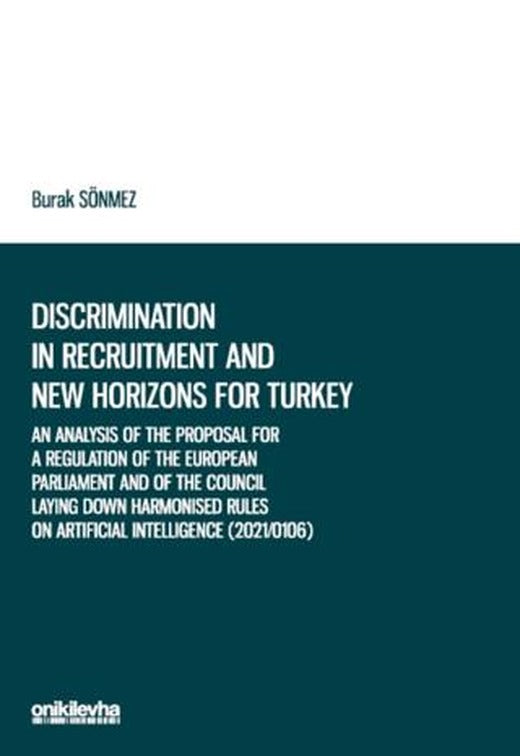 Discrimination in Recruitment and New Horizons for Turkey | On İki Levha Yayınları (Ciltsiz)