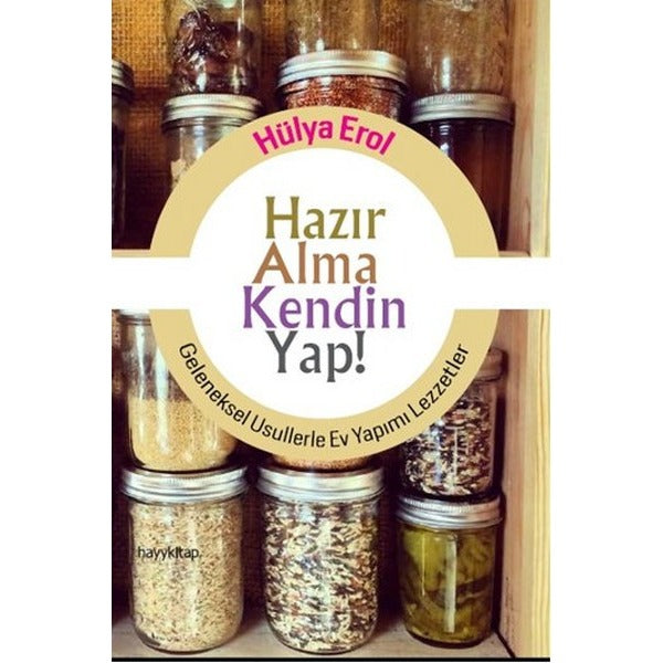 Hazır Alma Kendin Yap! | Hayykitap (İnce Kapak)