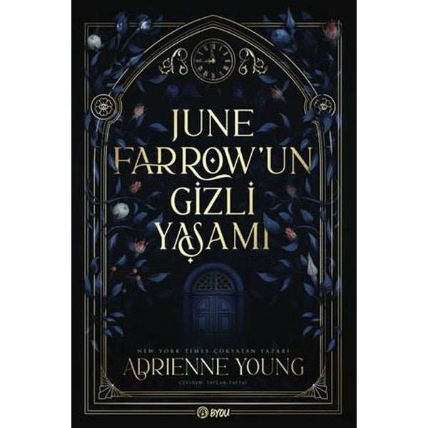 June Farrow'un Gizli Yaşamı | Beta Byou (İnce Kapak)