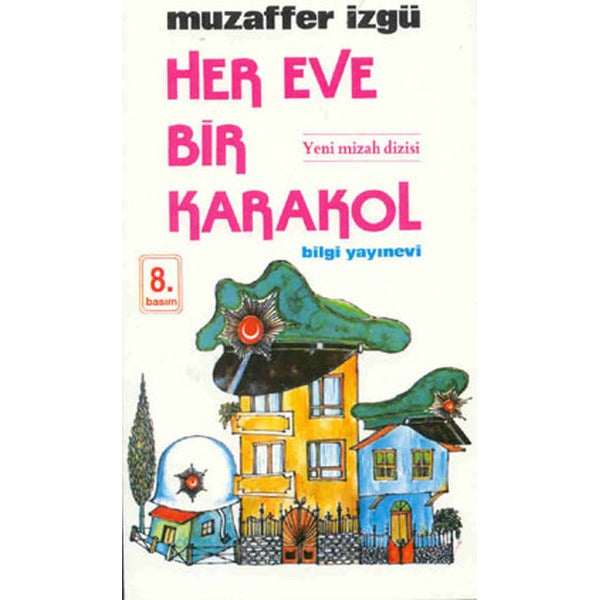 Her Eve Bir Karakol | Bilgi Yayınevi