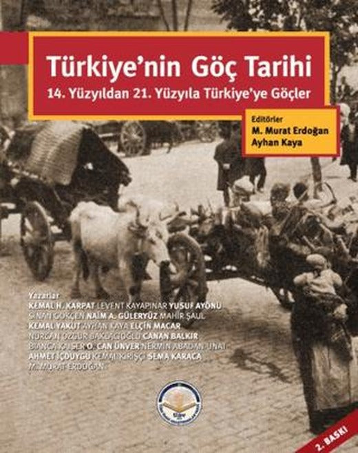 Türkiye'nin Göç Tarihi | Türk İdari Araştırmaları Vakfı (Ciltsiz)