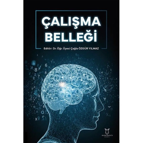 Çalışma Belleği | Akademisyen Kitabevi (Ciltsiz)