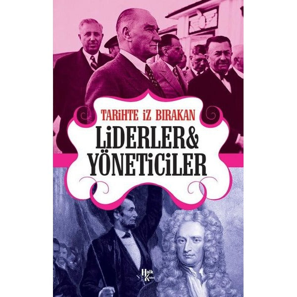Tarihte İz Bırakan Liderler ve Yöneticiler | Halk Kitabevi (İnce Kapak)