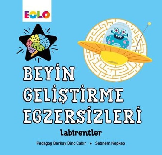 Beyin Geliştirme Egzersizleri - Labirentler |Eolo (İnce Kapak)
