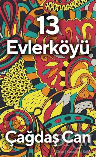 13 Evlerköyü - Çağdaş Can kitap kapağı