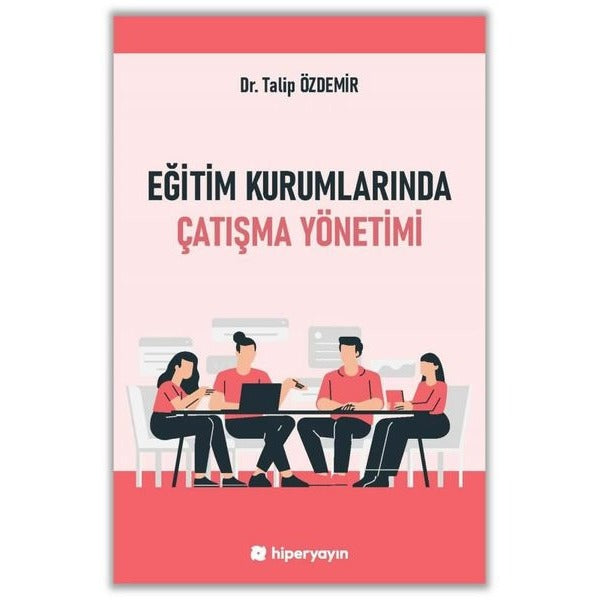 Eğitim Kurumlarında Çatışma Yönetimi | Hiperlink (İnce Kapak)