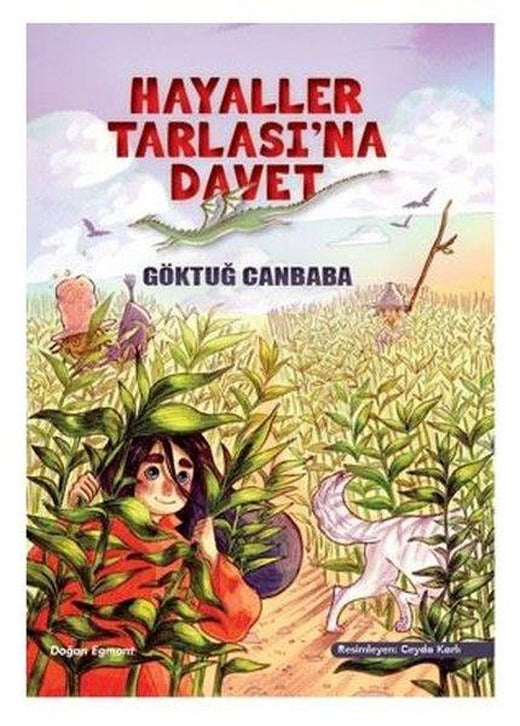 Hayaller Tarlasına Davet | Doğan Çocuk (İnce Kapak)