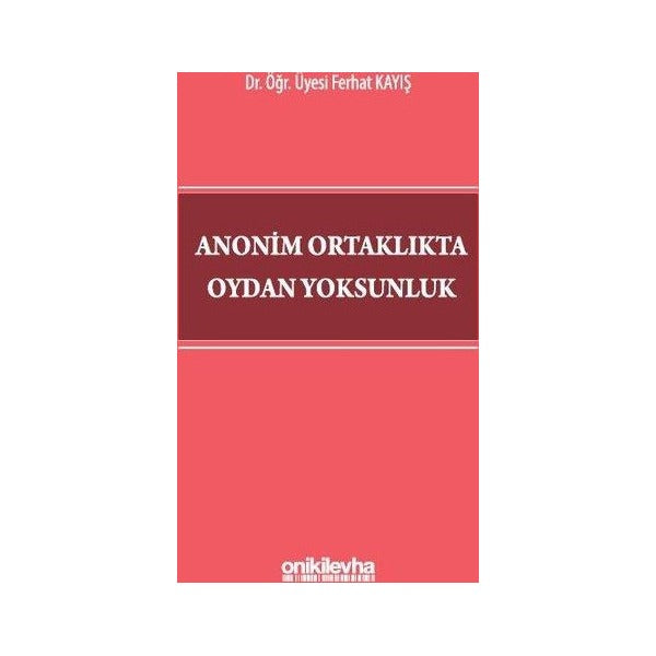 Anonim Ortaklıkta Oydan Yoksunluk | On İki Levha Yayıncılık (Ciltli)