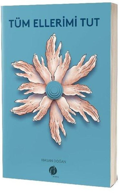 Tüm Ellerimi Tut | Herdem Kitap (İnce Kapak)