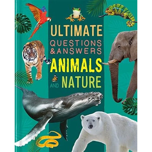 Ultimate Questions & Answers: Animals and Nature | Bonnier Books UK (Ciltli)