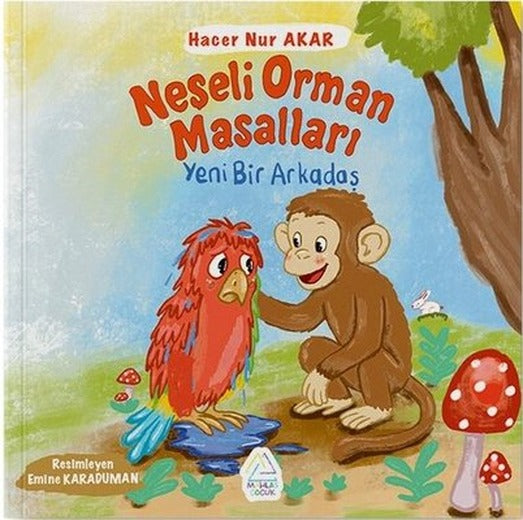 Neşeli Orman Masalları - Yeni Bir Arkadaş |Mahlas Çocuk (İnce Kapak)