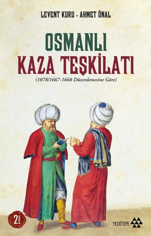 Osmanlı Kaza Teşkilatı | Yeditepe Yayınevi (Ciltsiz)