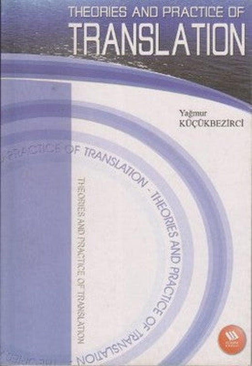 Theories and Practice of Translation | Eğitim Yayınevi
