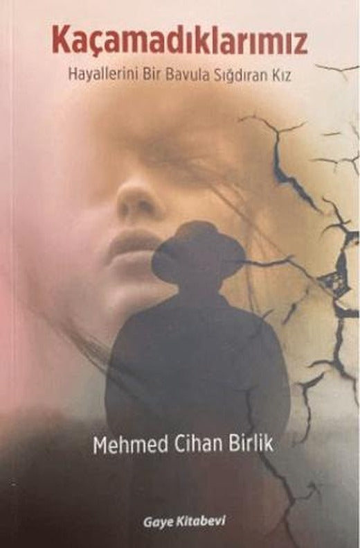 Kaçamadıklarımız