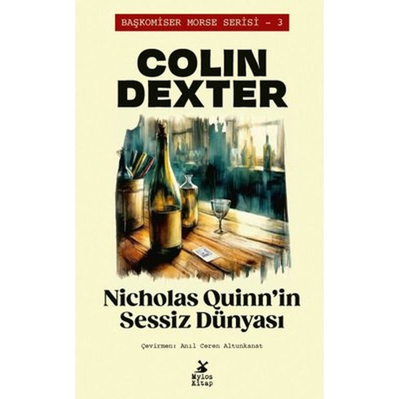 Nicholas Quinn'in Sessiz Dünyası - Başkomiser Morse Serisi 3 | Mylos Kitap (İnce Kapak)
